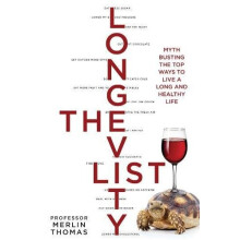 The Longevity List: Myth busting the top ways to live a long and healthy life