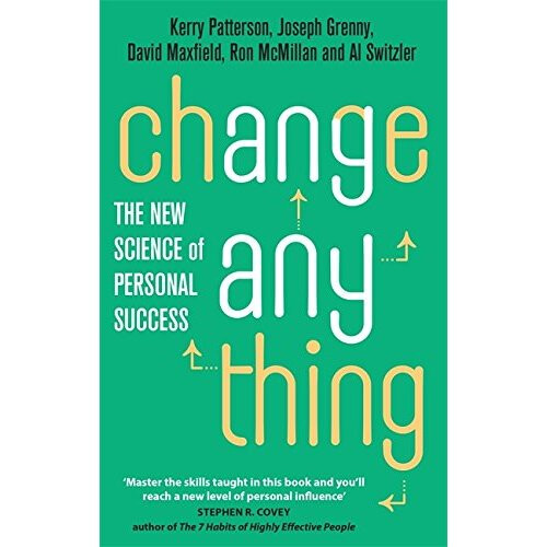 Change Anything: The new science of personal success