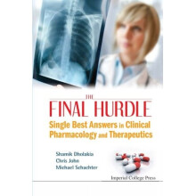 Final Hurdle, The: Single Best Answers In Clinical Pharmacology And Therapeutics
