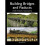 Building Bridges and Viaducts for Model Railways (Railway Modelling) 1