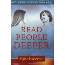 Read People Deeper: Body Language, Face Reading, Auras
