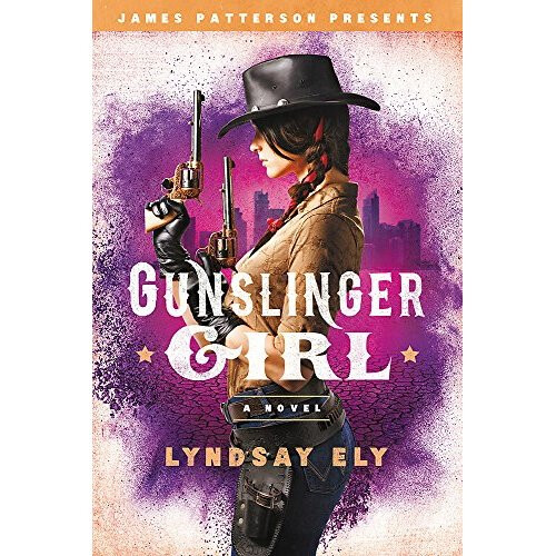 Gunslinger Girl (James Patterson Presents)