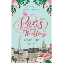 The Paris Wedding: The perfect feel-good love story for 2018