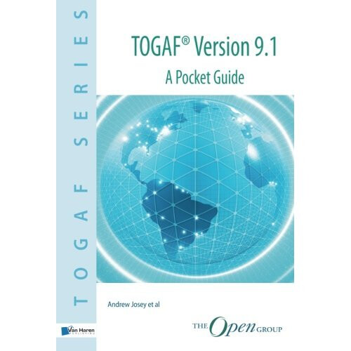 TOGAFÂ® Version 9.1 A Pocket Guide (TOGAF Series)