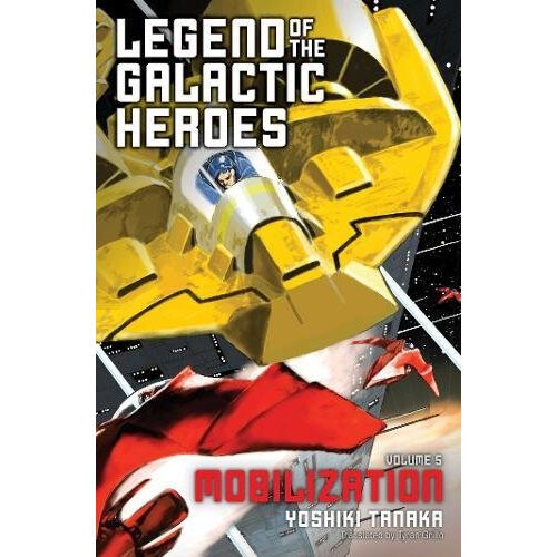 Legend of the Galactic Heroes, Vol. 5: Mobilization