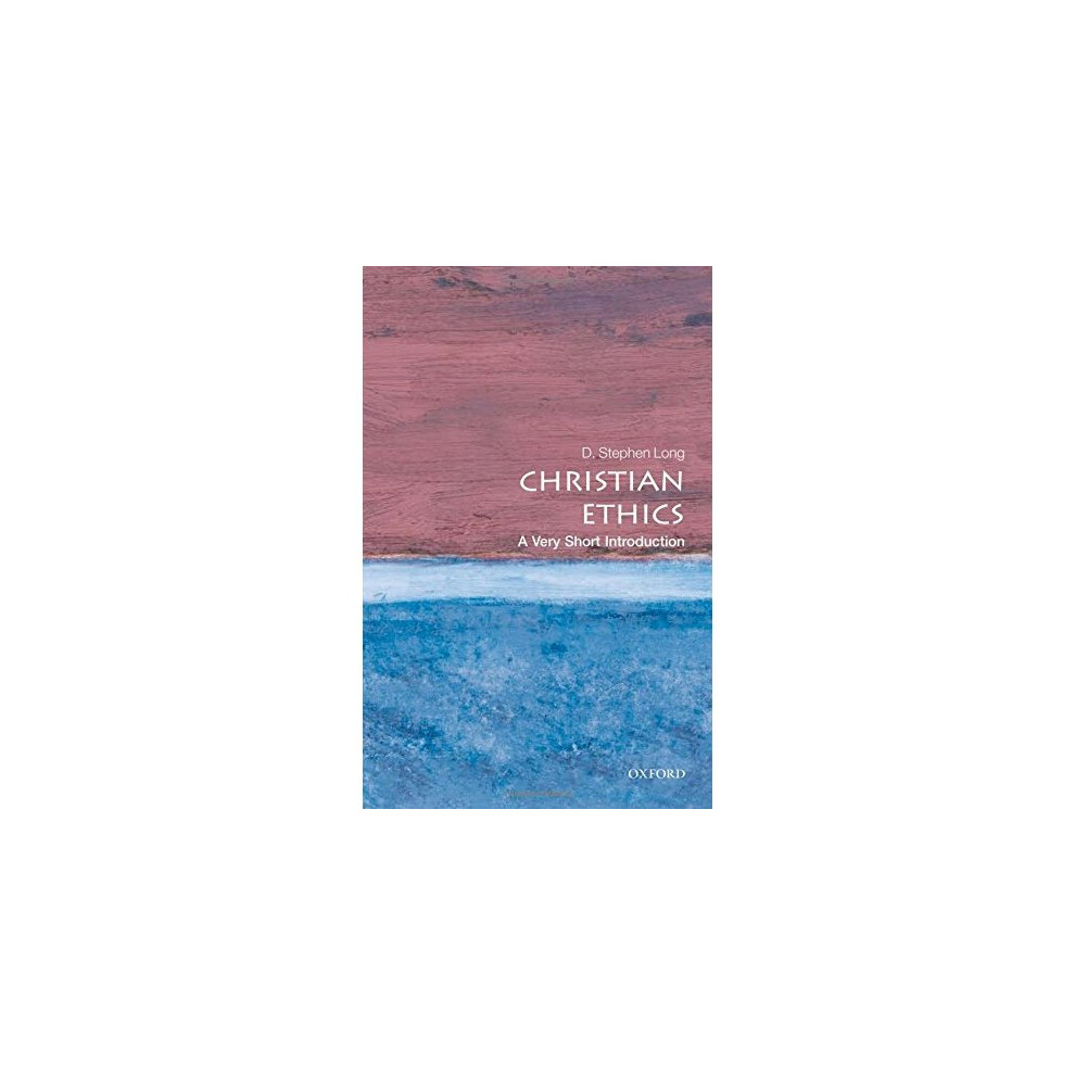Christian Ethics: A Very Short Introduction (Very Short Introductions)