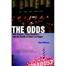 The Odds: One Season, Three Gamblers and the Death of Their Las Vegas