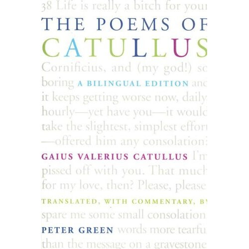 Poems of Catullus: A Bilingual Edition
