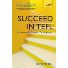 Succeed in TEFL - Continuing Professional Development: Teaching English as a Foreign Language with Teach Yourself