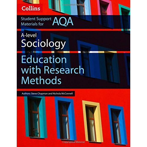 AQA AS and A Level Sociology Education with Research Methods (Collins Student Support Materials)