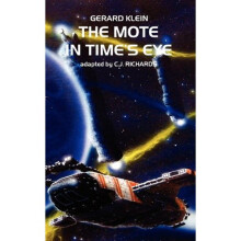 The Mote in Time's Eye
