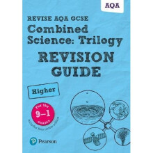 Revise AQA GCSE Combined Science: Trilogy Higher Revision Guide: (with free online edition) (Revise AQA GCSE Science 16)