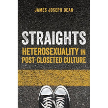 Straights: Heterosexuality in Post-Closeted Culture