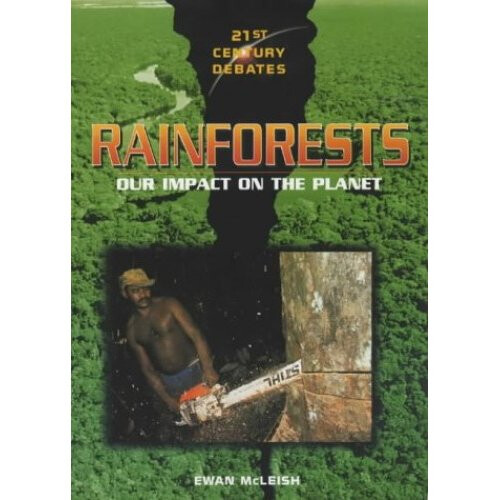 21st Century Debates: Rainforests