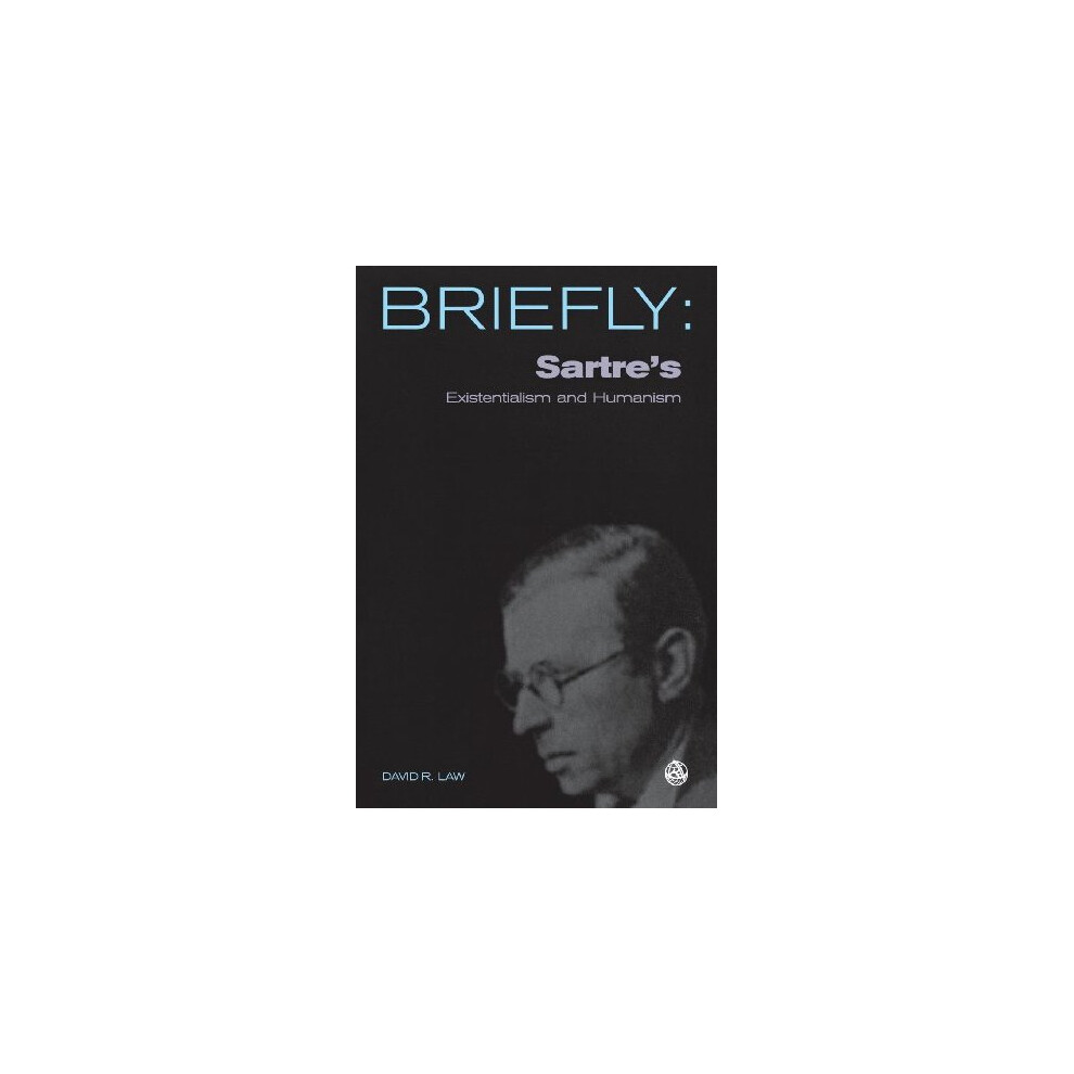 Sartre's Existentialism and Humanism (SCM Briefly)