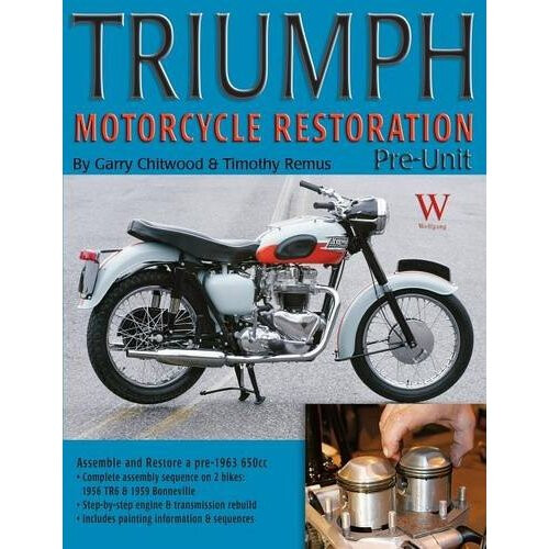 Triumph Motorcycle Restoration: Pre-Unit
