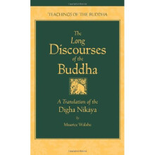 Long Discourses of the Buddha: Translation of the "Digha-Nikaya" (Teachings of the Buddha)