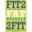 Fit2Fat2Fit: The Unexpected Lessons from Gaining and Losing 75 lbs on Purpose 1