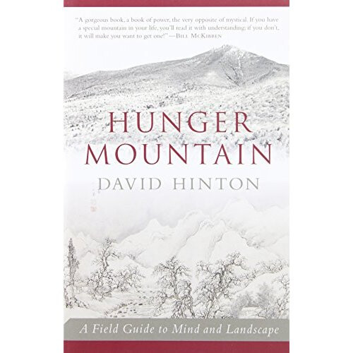 Hunger Mountain: A Field Guide to Mind and Landscape