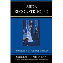 Arda Reconstructed: The Creation of the Published Silmarillion
