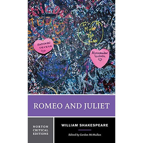 Romeo and Juliet (Norton Critical Editions)