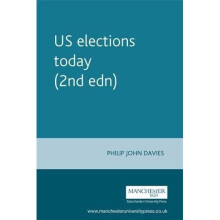 US Elections Today: New Edition of Elections USA (Politics Today)