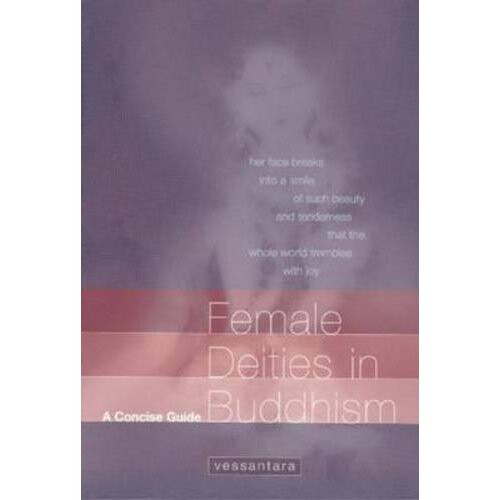 Female Deities in Buddhism: A Concise Guide