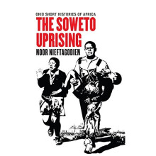 Soweto Uprising (Ohio Short Histories of Africa)