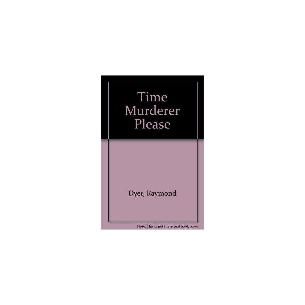 Time Murderer Please