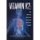 Vitamin K2: The Missing Nutrient for Heart and Bone Health 1