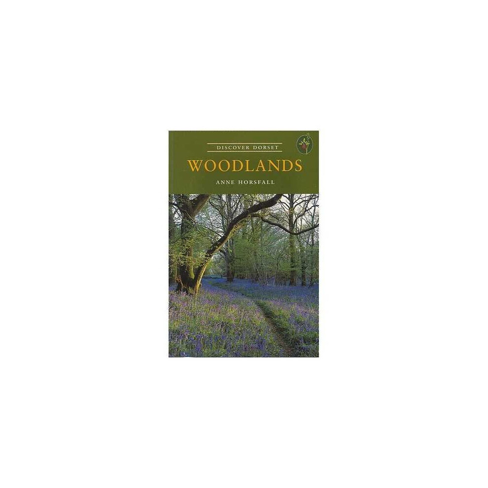 Woodlands (Discover Dorset)