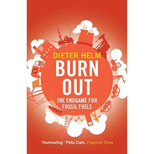 Burn Out: The Endgame for Fossil Fuels