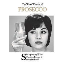 The Wit and Wisdom of Prosecco: from the BESTSELLING Greetings Cards Emotional Rescue