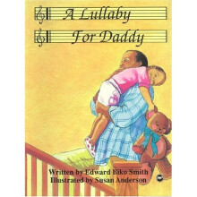 A Lullaby For Daddy - Book