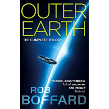Outer Earth: The Complete Trilogy: The exhilarating space adventure you won't want to miss