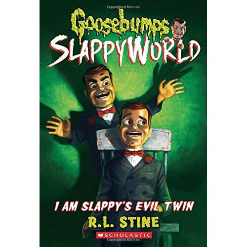I Am Slappy's Evil Twin (Goosebumps Slappyworld)