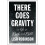 There Goes Gravity - Book 1