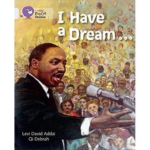 I Have a Dream: Band 17/Diamond (Collins Big Cat)