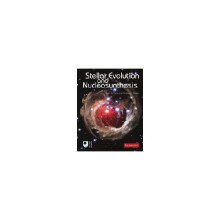 Stellar Evolution and Nucleosynthesis