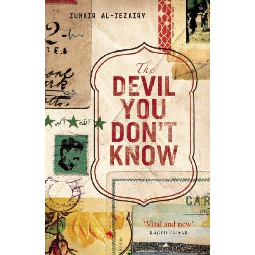 The Devil You Don't Know: Going Back to Iraq
