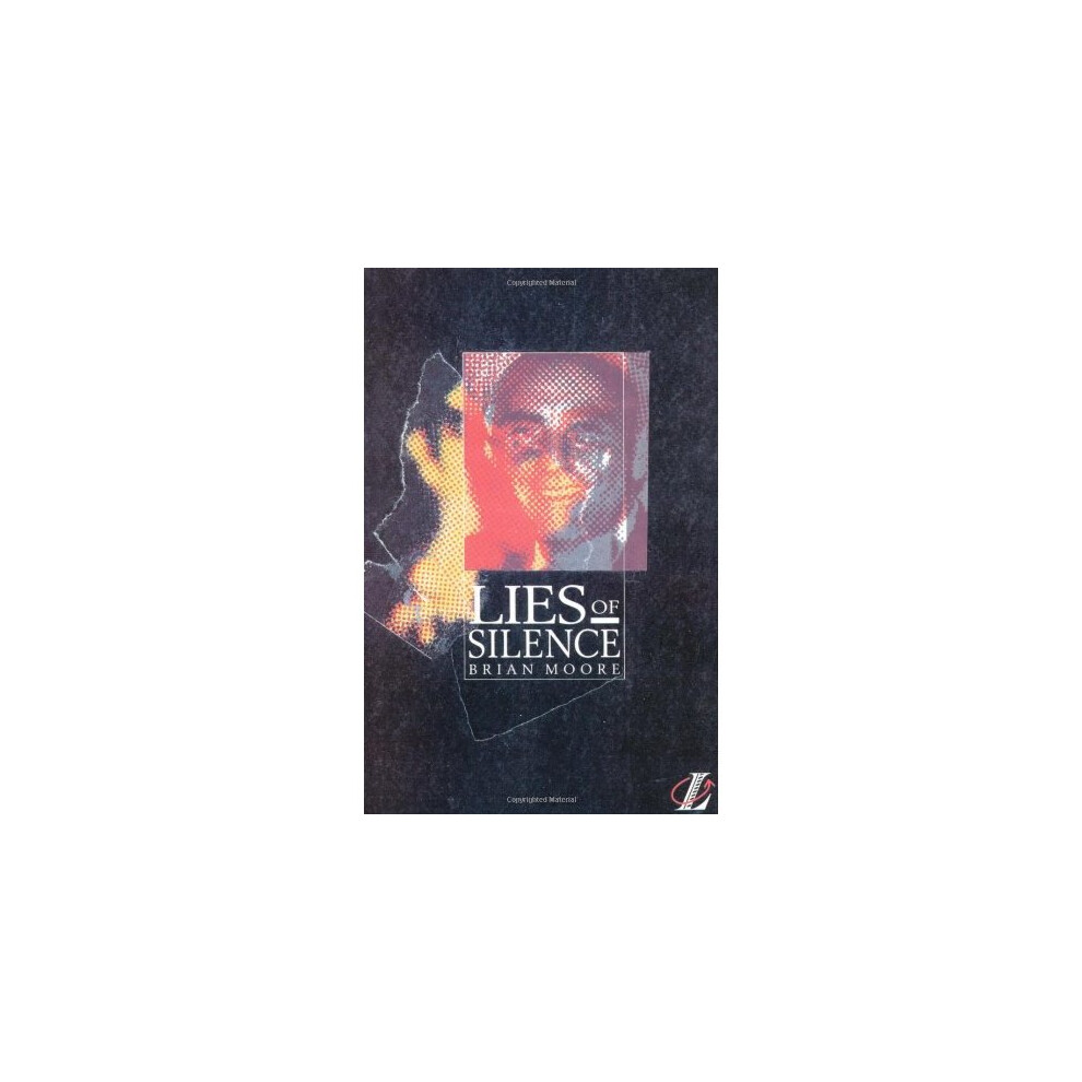 Lies of Silence (NEW LONGMAN LITERATURE 14-18)