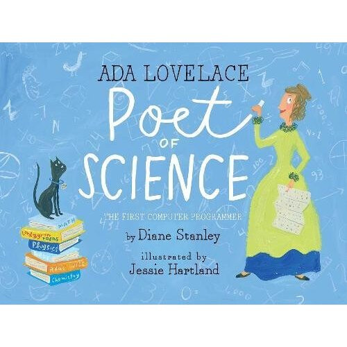 Ada Lovelace, Poet of Science: The First Computer Programmer