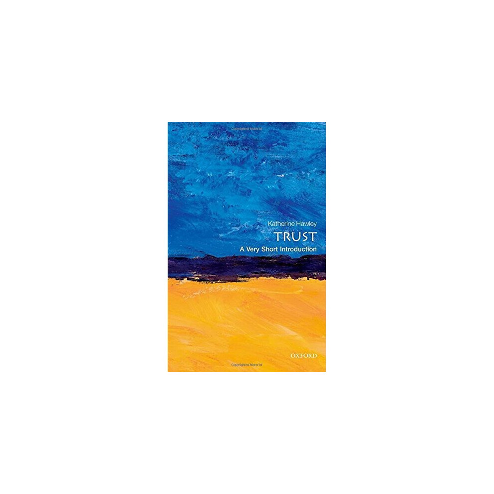 Trust: A Very Short Introduction (Very Short Introductions)
