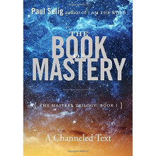 The Book of Mastery: The Mastery Trilogy: Book I