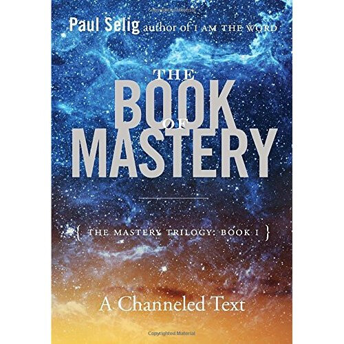 The Book of Mastery: The Mastery Trilogy: Book I