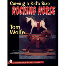 Carving a Kid's Size Rocking Horse (Luftwaffe Profile Series)
