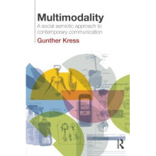 Multimodality: Exploring Contemporary Methods of Communication