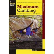 Maximum Climbing (Falcon Guides How to Climb) (How to Climb Series)