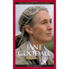 Jane Goodall: A Biography (Greenwood Biographies)