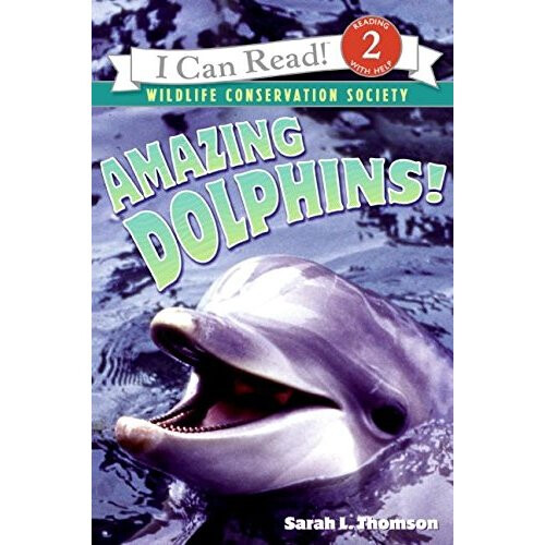 Amazing Dolphins! (I Can Read Nonfiction - Level 2)